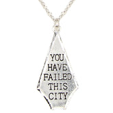 Arrow Inspired You have Failed this City Pendant